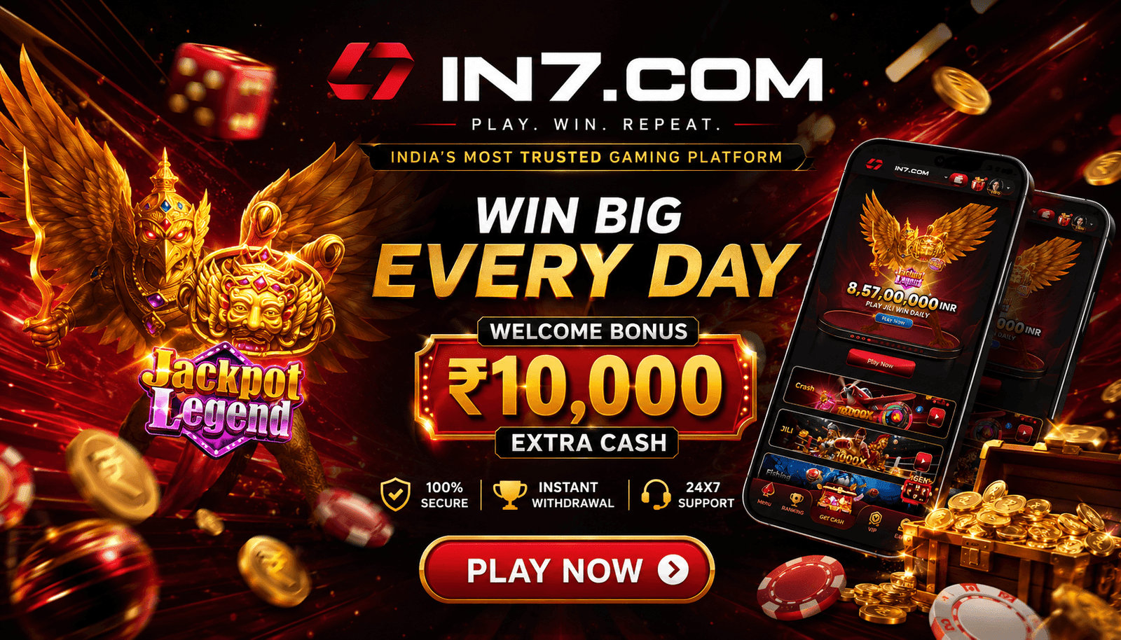 IN7 Game promotional banner — Win Big Every Day with a ₹10,000 welcome bonus, 100% secure payments, instant withdrawal and 24x7 support